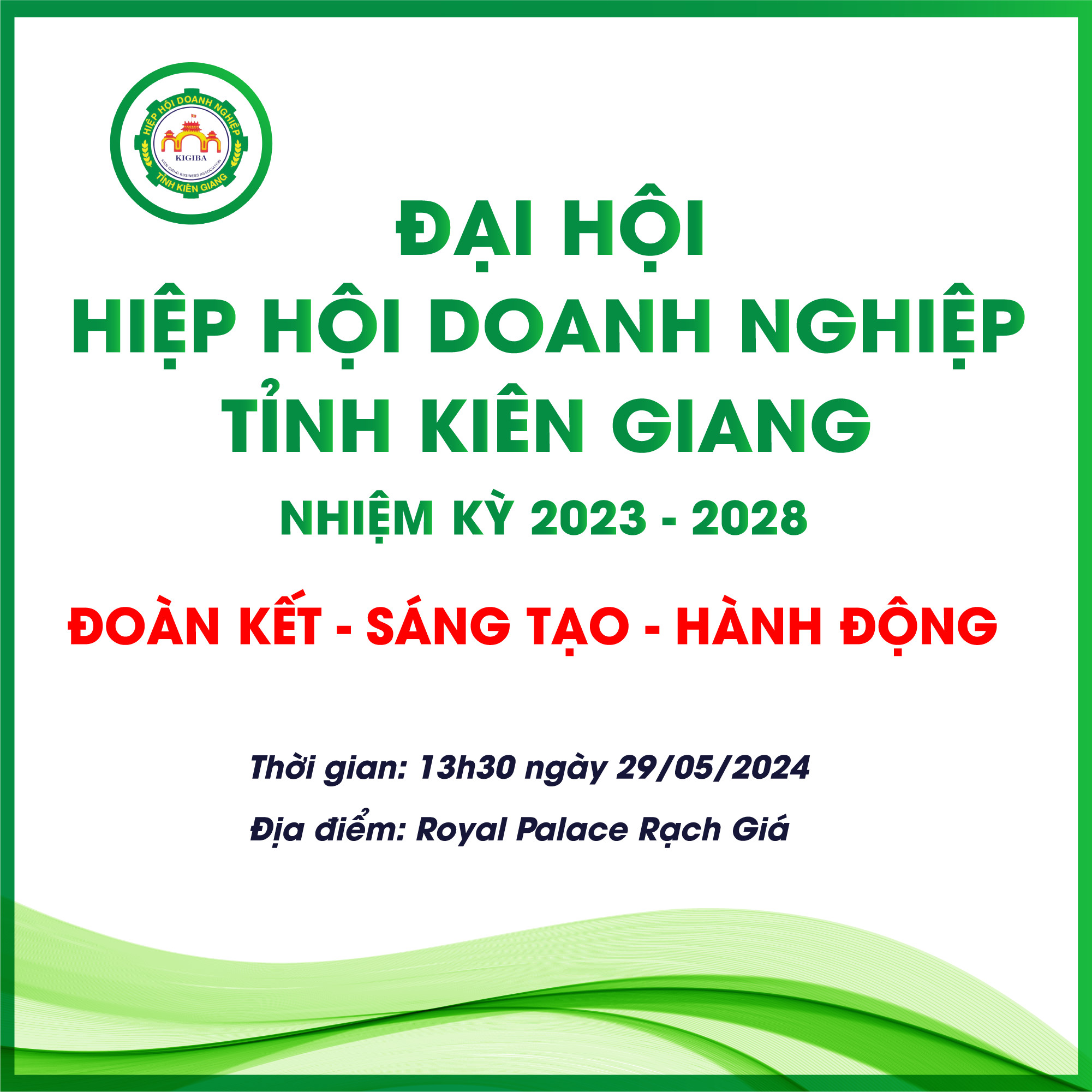 Đại Hội Hiệp Hội Doanh Nghiệp Tỉnh Kiên Giang Lần Thứ IV (Nhiệm Kỳ 2023 - 2028)