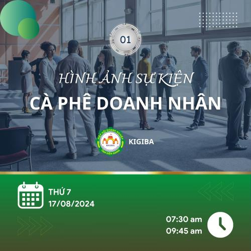 Hình Ảnh KIGIBA – Cà Phê Doanh Nhân Lần Thứ 1