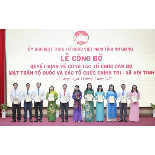 Công bố quyết định tổ chức, cán bộ Mặt trận Tổ quốc và các tổ chức chính trị - xã hội tỉnh An Giang